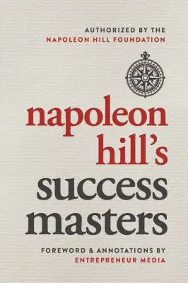 Napoleon Hill sikermesterei - Napoleon Hill's Success Masters