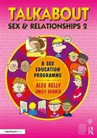 Talkabout Sex and Relationships 2: Szexuális nevelési program - Talkabout Sex and Relationships 2: A Sex Education Programme