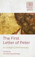 Péter első levele: A Global Commentary - The First Letter of Peter: A Global Commentary