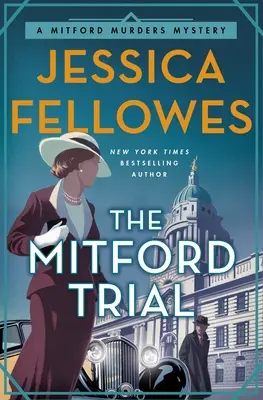 The Mitford Trial: A Mitford Murders Rejtély - The Mitford Trial: A Mitford Murders Mystery