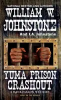 Yuma börtönbaleset - Yuma Prison Crashout