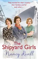 Hajógyári lányok - Hajógyári lányok 1 - Shipyard Girls - Shipyard Girls 1