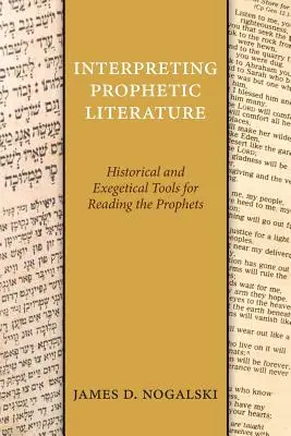 A prófétai irodalom értelmezése - Interpreting Prophetic Literature