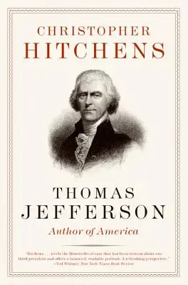 Thomas Jefferson: Jefferson: Amerika szerzője - Thomas Jefferson: Author of America