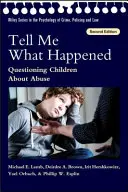 Mondd el, mi történt - Gyermekek kikérdezése a bántalmazásról - Tell Me What Happened - Questioning Children About Abuse