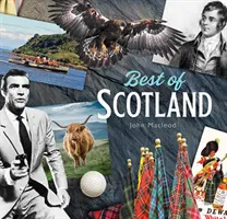 Skócia legjobbjai: A Caledonian Miscellany - Best of Scotland: A Caledonian Miscellany