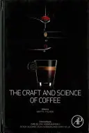 A kávé mestersége és tudománya - The Craft and Science of Coffee