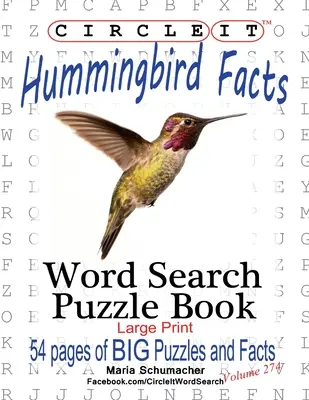 Körbe, Kolibri tények, szókereső, rejtvénykönyv, puzzle könyv - Circle It, Hummingbird Facts, Word Search, Puzzle Book