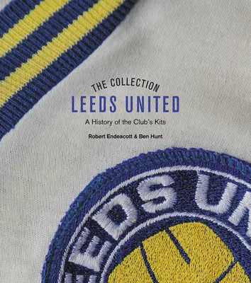 Sbírka Leeds United: A History of All White Kits (Historie všech bílých dresů) - The Leeds United Collection: A History of All White Kits