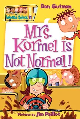 Mrs. Kormel nem normális! - Mrs. Kormel Is Not Normal!