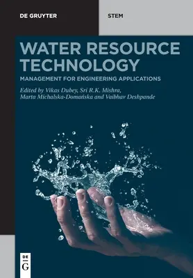 Vízkészlet-technológia: Management for Engineering Applications (Menedzsment mérnöki alkalmazásokhoz) - Water Resource Technology: Management for Engineering Applications