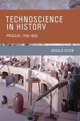 Technotudomány a történelemben: Poroszország, 1750-1850 - Technoscience in History: Prussia, 1750-1850