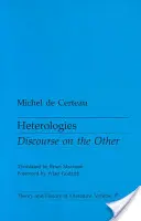 Heterológiák, 17. rész: Diskurzus a másikról - Heterologies, 17: Discourse on the Other