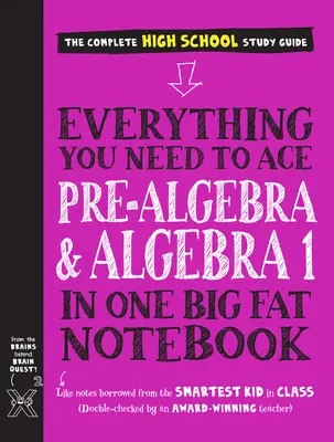 Minden, amire szükséged van a pre-algebra és az Algebra I. ászához egy nagy, kövér füzetben - Everything You Need to Ace Pre-Algebra and Algebra I in One Big Fat Notebook