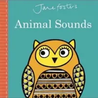 Jane Foster állathangjai - Jane Foster's Animal Sounds