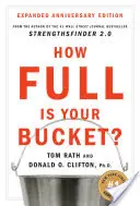 Mennyire tele van a vödör? Bővített évfordulós kiadás - How Full Is Your Bucket? Expanded Anniversary Edition