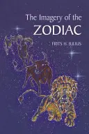 A zodiákus képi világa - The Imagery of the Zodiac