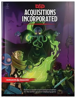 Dungeons & Dragons Acquisitions Incorporated Hc (D&d kampány kiegészítő keményfedeles könyv) - Dungeons & Dragons Acquisitions Incorporated Hc (D&d Campaign Accessory Hardcover Book)