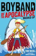 Az apokalipszis fiúbandája: Washed Up - Boyband of the Apocalypse: Washed Up