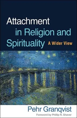 Kötődés a vallásban és a spiritualitásban: A Wider View - Attachment in Religion and Spirituality: A Wider View