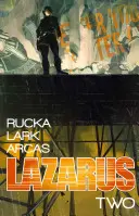 Lazarus 2. kötet: Lift - Lazarus Volume 2: Lift