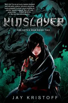 Kinslayer: A lótuszháború második könyve - Kinslayer: The Lotus War Book Two