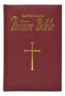 Új Katolikus Képes Biblia: Népszerű történetek az Ó- és Újszövetségből - New Catholic Picture Bible: Popular Stories from the Old and New Testaments