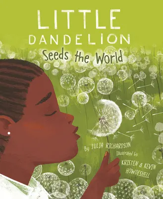 A kis pitypang elveti a világot - Little Dandelion Seeds the World