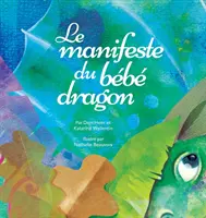 Le manifeste du bb dragon (francia) - Le manifeste du bb dragon (French)