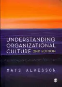 A szervezeti kultúra megértése - Understanding Organizational Culture