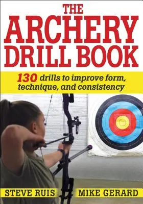 Az íjászgyakorlatok könyve - The Archery Drill Book