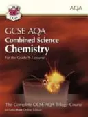 Grade 9-1 GCSE Combined Science for AQA Chemistry Student Book with Online Edition (9-1. fokozatú GCSE kombinált természettudományok az AQA kémia számára) online kiadással - Grade 9-1 GCSE Combined Science for AQA Chemistry Student Book with Online Edition