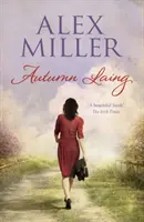 Autumn Laing (Miller Alex (Szerző)) - Autumn Laing (Miller Alex (Author))