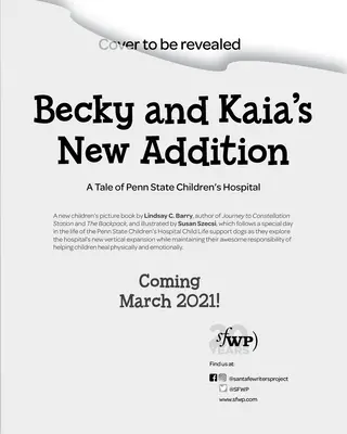 Becky és Kaia újdonsága: A Penn State Gyermekkórház története - Becky and Kaia's New Addition: A Tale of Penn State Children's Hospital