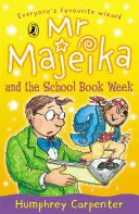 Majeika úr és az iskolai könyvhét - Mr Majeika and the School Book Week