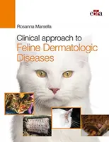 A macskák bőrgyógyászati betegségeinek klinikai megközelítése - Clinical approach to Feline Dermatologic Diseases