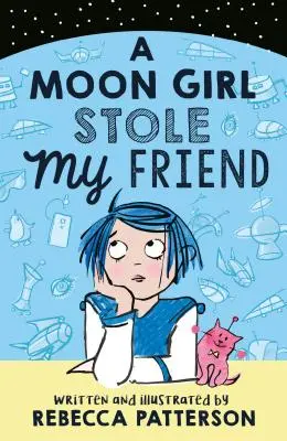 A Moon Girl Stole My Friend, 1. kötet - A Moon Girl Stole My Friend, Volume 1