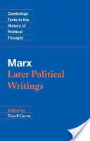 Marx: Marx: Későbbi politikai írások - Marx: Later Political Writings