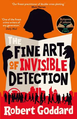 A láthatatlan felderítés művészete - A BBC izgalmas könyves klubválogatása a Borítók között - Fine Art of Invisible Detection - The thrilling BBC Between the Covers Book Club pick