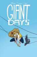 Giant Days 2. kötet, 2 - Giant Days Vol. 2, 2