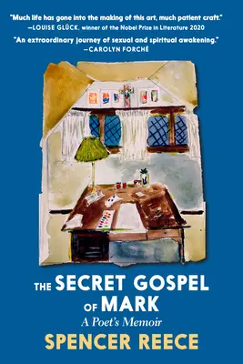 Márk titkos evangéliuma: Egy költő emlékiratai - The Secret Gospel of Mark: A Poet's Memoir