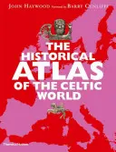 A kelta világ történelmi atlasza - The Historical Atlas of the Celtic World