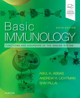 Alapvető immunológia: Az immunrendszer funkciói és rendellenességei - Basic Immunology: Functions and Disorders of the Immune System