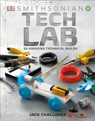 Tech Lab: Awesome Builds for Smart Makers