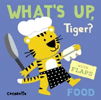 Mizu Tigris?: Food - What's Up Tiger?: Food