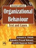 Szervezeti viselkedés - Szöveg és esetek - Organizational Behaviour - Text and Cases