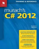 Murach C# 2012 - Murachs C# 2012