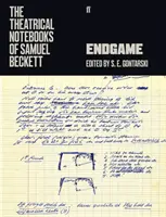 Samuel Beckett színházi jegyzetfüzetei - Végjáték - Theatrical Notebooks of Samuel Beckett - Endgame