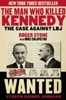 Az ember, aki megölte Kennedyt: The Case Against LBJ - The Man Who Killed Kennedy: The Case Against LBJ