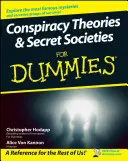 Összeesküvés-elméletek és titkos társaságok kisokosoknak - Conspiracy Theories and Secret Societies for Dummies